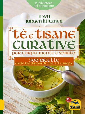 cover image of Tè e Tisane Curative per corpo, mente e spirito
